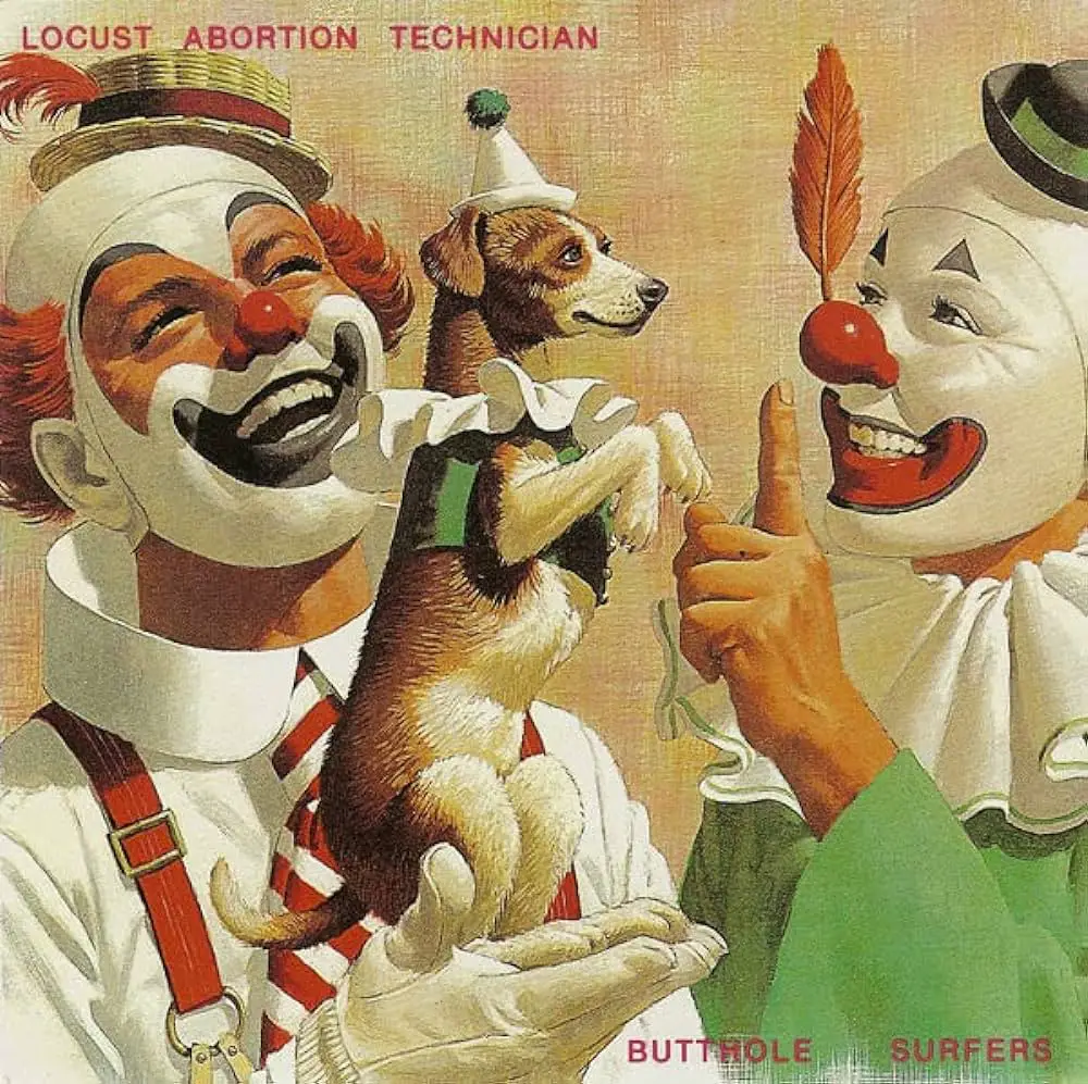 The Wild Ride of Butthole Surfers’ “Locust Abortion Technician”: An Explosive Journey into Madness